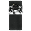 this girl loves christmas funny Samsung Galaxy S8