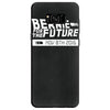 bernie for the future Samsung Galaxy S8