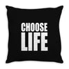 choose life Throw Pillow