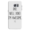 dad, well done! i'm awesome Samsung Galaxy S7