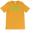 internet famous T-Shirt