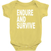 endure survive Baby Bodysuit