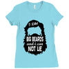 i like big beards and i cannot lie Ladies Fitted T-Shirt
