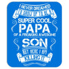 Super Cool Papa Of A Freaking Awesome Son Mousepad