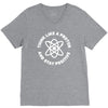think like a proton and stay positive V-Neck Tee
