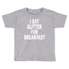 i eat breakfast Toddler T-shirt