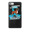 boxers support prostate cancer awareness iPhone 7 Case