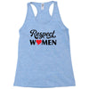 Respect Women Racerback Tank