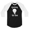 mummy to be 3/4 Sleeve Shirt