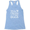 wicked chickens lay deviled eggs Racerback Tank