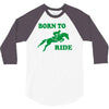 born to ride horse riding pony horse 3/4 Sleeve Shirt