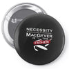 necessity is the mother Pin-back button