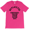 no place for T-Shirt