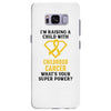 I'm Raising A Child With Childhood Cancer What's Your Super Power Samsung Galaxy S8 Plus