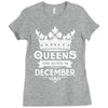 Queens Are Born In December Ladies Fitted T-Shirt