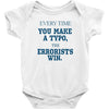 every time Baby Bodysuit