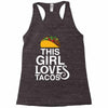 This Girl Loves Tacos Racerback Tank