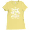 Poppie The Man The Myth The Legend Ladies Fitted T-Shirt