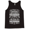 Real Kings Are Born On December 7 Tank Top