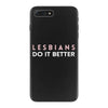 Lesbians Do It Better iPhone 7 Plus Case