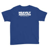 heavily medicated for your safety Youth Tee