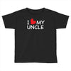 I Love My Uncle Toddler T-shirt