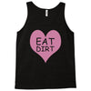 pink heart eat dirt ! t shirt   heart eat dirt graphic Tank Top