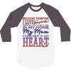my mom is in heaven forever 3/4 Sleeve Shirt