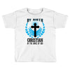 By Birth Christian By the Grace of God Toddler T-shirt