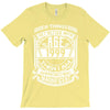 Things Better 1999 Age Approach Magnificent T-Shirt