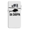 get to da choppa Samsung Galaxy S7