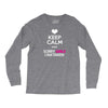 Keep Calm And Sorry Girls Am Taken Long Sleeve Shirts