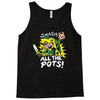 smash all the pots clearance Tank Top