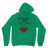 need coffee now! Unisex Hoodie
