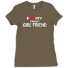 i love my crazy girl friend Ladies Fitted T-Shirt