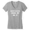 daddyissues made me do it Women's V-Neck T-Shirt