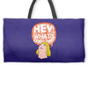 hey man Weekender Totes