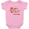 i put a turkey in that oven   copy Baby Onesie