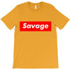 savage T-Shirt