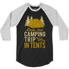 dude that camp trip in tents funny 3/4 Sleeve Shirt