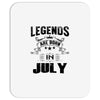 Legends Are Born In July Mousepad