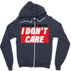 Breaking News i Don't Care Zipper Hoodie