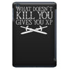what doesn't kill you gives you xp iPad Mini