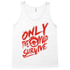 only the mad Tank Top