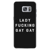 Lady Fucking Gay Gay Samsung Galaxy S7
