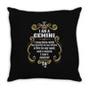 i am a gemini Throw Pillow