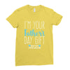I'm Your Father's Day Gift Mom Says You're Welcome Boy Ladies Fitted T-Shirt