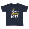 kings are born in 1977 Toddler T-shirt