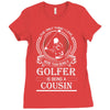 Golfer Cousin Ladies Fitted T-Shirt