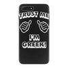 trust me i'm greek iPhone 7 Plus Case